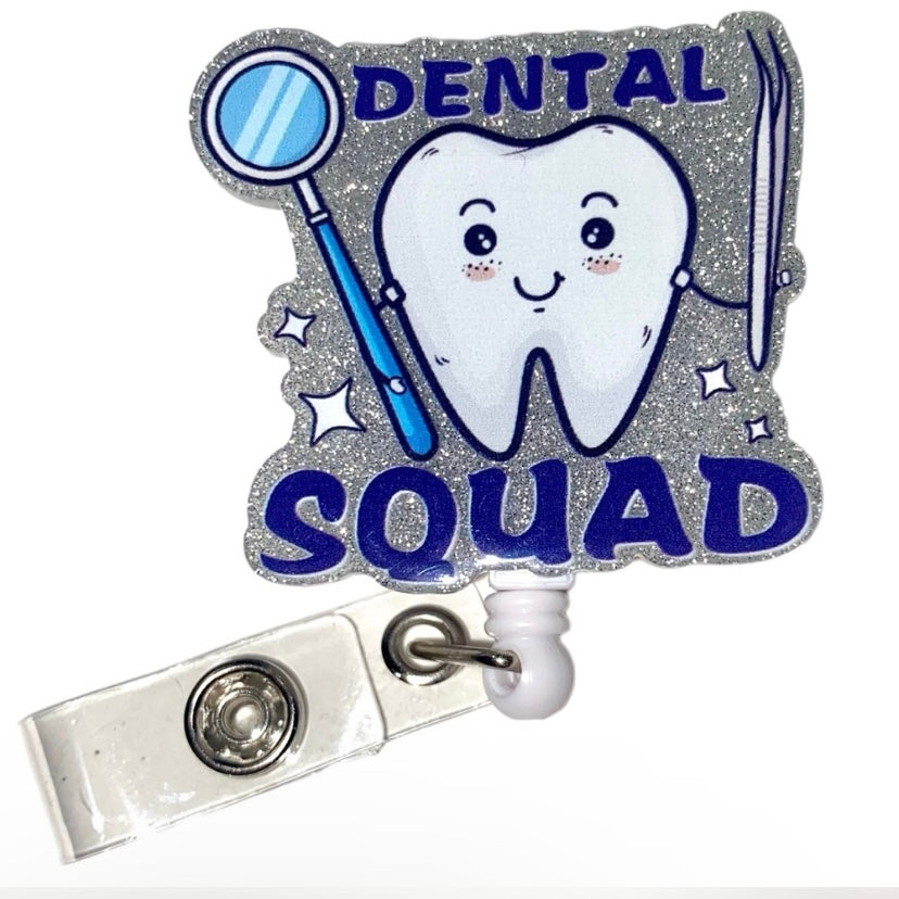 Dental Squad Badge Reel